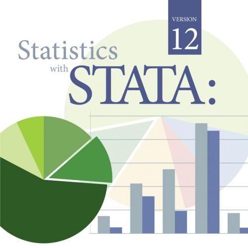 Statistics with STATA Version 12
