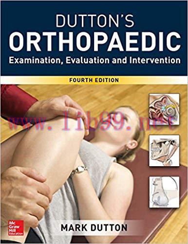 [PDF]Dutton&rsquo;s Orthopaedic: Examination, Evaluation and Intervention, 4th Edition
