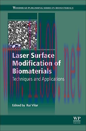 [AME]Laser Surface Modification of Biomaterials: Techniques and Applications