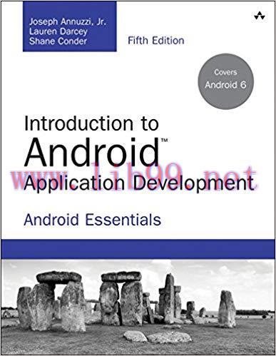 Introduction to Android Application Development: Android Essentials (Developer&rsquo;s Library) 5th E...