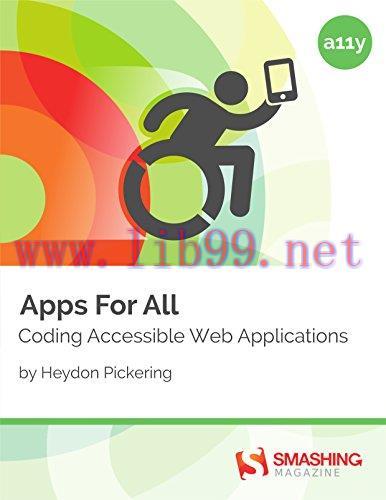 [FOX-Ebook]Apps For All: Coding Accessible Web Applications