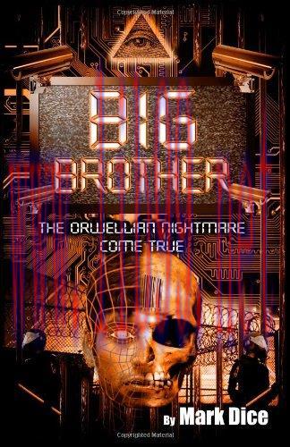 [FOX-Ebook]Big Brother: The Orwellian Nightmare Come True