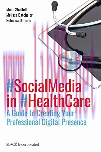 [AME]Social Media in Health Care: A Guide to Creating Your Professional Digital Presence (EPUB)