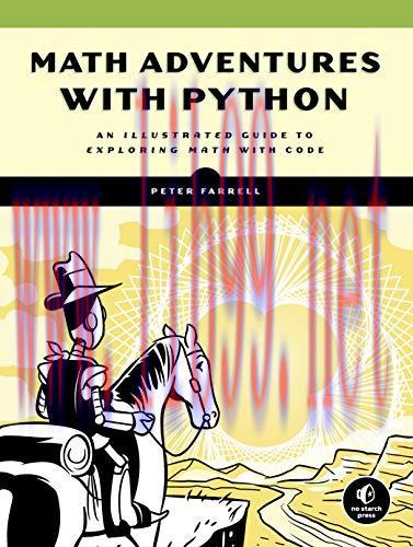[FOX-Ebook]Math Adventures with Python: An Illustrated Guide to Exploring Math with Code