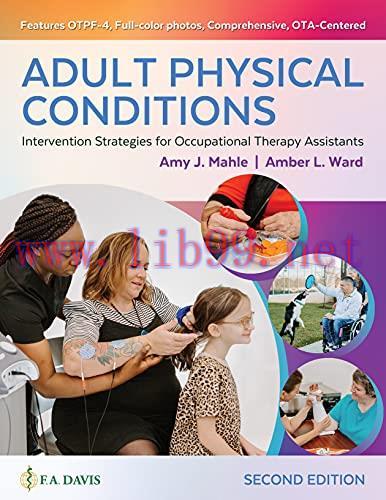 [AME]Adult Physical Conditions: Intervention Strategies for Occupational Therapy Assistants, 2n...