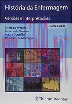 [AME]Hist&oacute;ria da Enfermagem: Vers&otilde;es e Interpreta&ccedil;&otilde;es, 4th Edition (Original PDF)