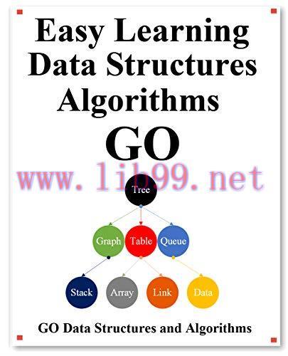 [FOX-Ebook]Easy Learning Data Structures & Algorithms Go: Graphically learn data structures and...