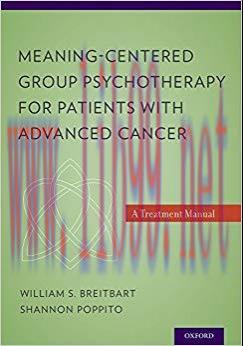 (PDF)Meaning-Centered Group Psychotherapy for Patients with Advanced Cancer: A Treatment Manual...