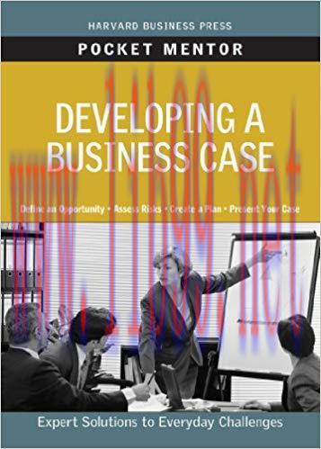 Developing a Business Case (Pocket Mentor)