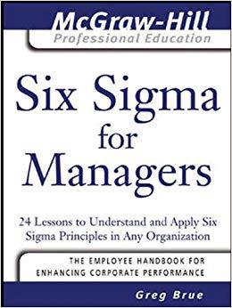 (PDF)Six Sigma for Managers 24 Lessons to Understand and Apply Six Sigma Principles in Any Orga...