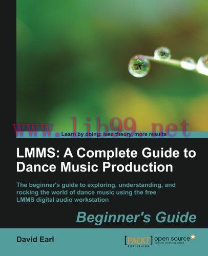 [FOX-Ebook]LMMS: A Complete Guide to Dance Music Production