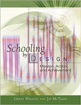 Schooling by Design: Mission, Action, and Achievement 1st Edition,