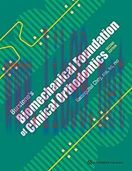 [AME]Burstone&rsquo;s Biomechanical Foundation of Clinical Orthodontics, 2nd edition (Original PDF)