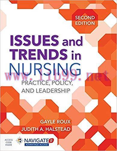 [PDF]Issues and Trends in Nursing: Practice, Policy and Leadership 2nd Edition