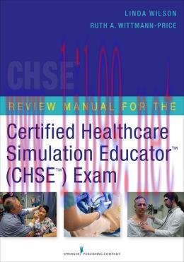[AME]Certified Healthcare Simulation Educator (CHSE) Review Manual