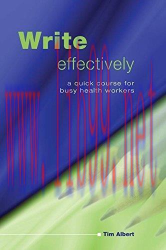 [AME]Write Effectively: A Quick Course for Busy Health Workers by Tim Albert (Original PDF)