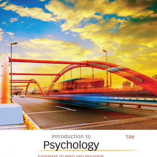 Introduction to Psychology_ Gateways to Mind and Behavior, 14th ed_