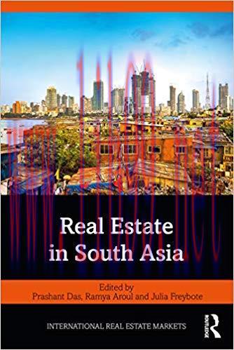 (PDF)Real Estate in South Asia (Routledge International Real Estate Markets Series) 1st Edition