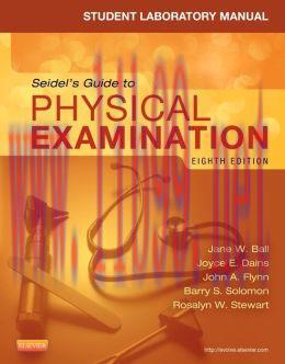 [AME]Student Laboratory Manual for Seidel&rsquo;s Guide to Physical Examination, 8th Edition