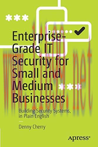 [FOX-Ebook]Enterprise-Grade IT Security for Small and Medium Businesses: Building Security Syst...