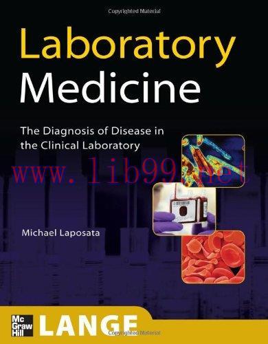 [AME]Laboratory Medicine: The Diagnosis of Disease in the Clinical Laboratory (Original PDF)