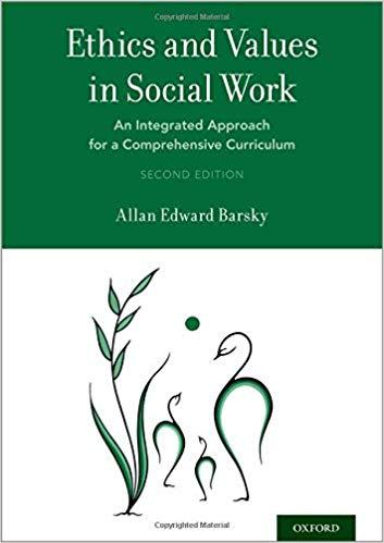 Ethics and Values in Social Work 2nd Edition