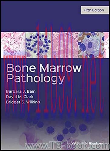 Bone Marrow Pathology 5th Edition by Barbara J. Bain