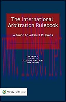 (PDF)The International Arbitration Rulebook: A Guide to Arbitral Regimes