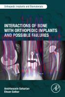 [PDF]Interactions of Bone with Orthopedic Implants and Possible Failures