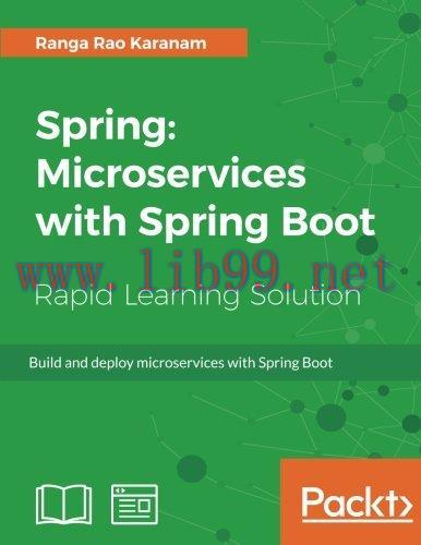 [FOX-Ebook]Spring: Microservices with Spring Boot: Build and deploy microservices with Spring B...
