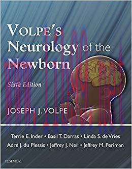 (PDF)Volpe&rsquo;s Neurology of the Newborn E-Book 6th Edition