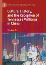 [PDF]Culture, History, and the Reception of Tennessee Williams in China