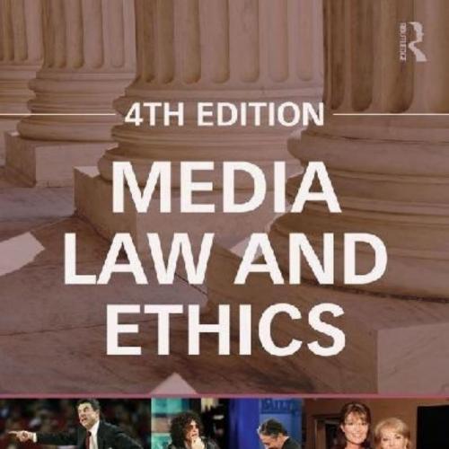 Media Law and Ethics 5th Edition - Roy L. Moore & Michael D. Murray & Michael Farrell & Kyu Ho ...