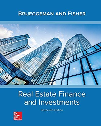 (Solution Manual)Real Estate Finance & Investments (Real Estate Finance and Investments) 14th E...