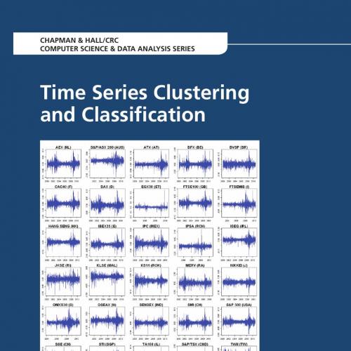Time Series Clustering and Classification - Elizabeth Ann Maharaj, Pierpaolo D'Urso & Jorge Cai...
