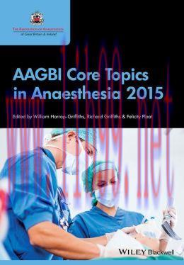 [AME]AAGBI Core Topics in Anaesthesia 2015