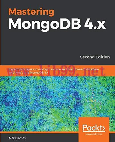 [FOX-Ebook]Mastering MongoDB 4.x, 2nd Edition