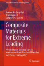 [PDF]Composite Materials for Extreme Loading : Proceedings of the Indo-Korean workshop on Multi...