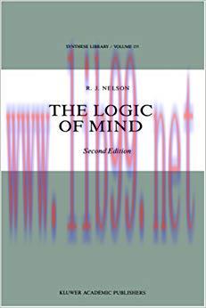 The Logic of Mind (Synthese Library Book 155) 2nd Edition,