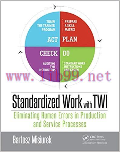 (PDF)Standardized Work with TWI: Eliminating Human Errors in Production and Service Processes 1...