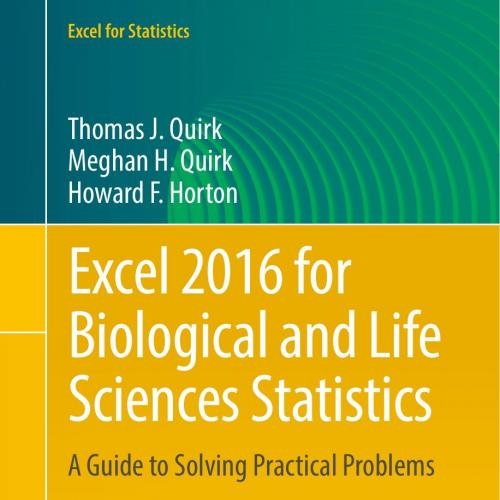 Excel 2016 for Biological and Life Sciences Statistics 3319394886