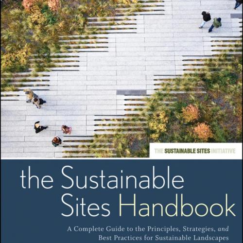 Sustainable Sites Handbook, The - Meg Calkins