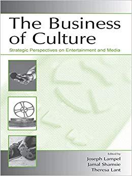 (PDF)The Business of Culture Strategic Perspectives on Entertainment and Media (Organization an...