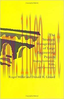 (PDF)The Strategic Management of Large Engineering Projects: Shaping Institutions, Risks, and G...