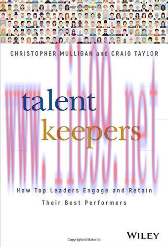 [FOX-Ebook]Talent Keepers: How Top Leaders Engage and Retain Their Best Performers