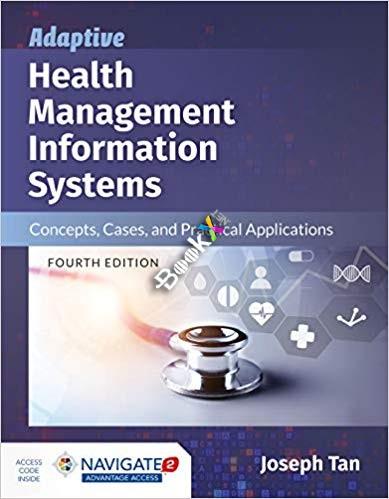 Adaptive Health Management Information Systems 4th Edition [Joseph Tan]
