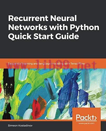 [FOX-Ebook]Recurrent Neural Networks with Python Quick Start Guide