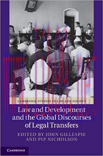 (PDF)Law and Development and the Global Discourses of Legal Transfers (Cambridge Studies in Law...