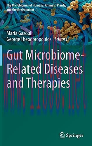 [AME]Gut Microbiome-Related Diseases and Therapies (The Microbiomes of Humans, Animals, Plants,...