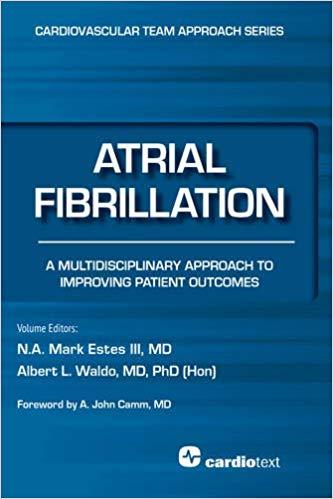 Atrial Fibrillation A Multidisciplinary Approach to Improving Patient Outomes